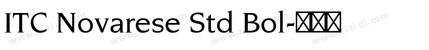 ITC Novarese Std Bol字体转换